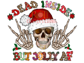 Dead Inside, But Jolly AF